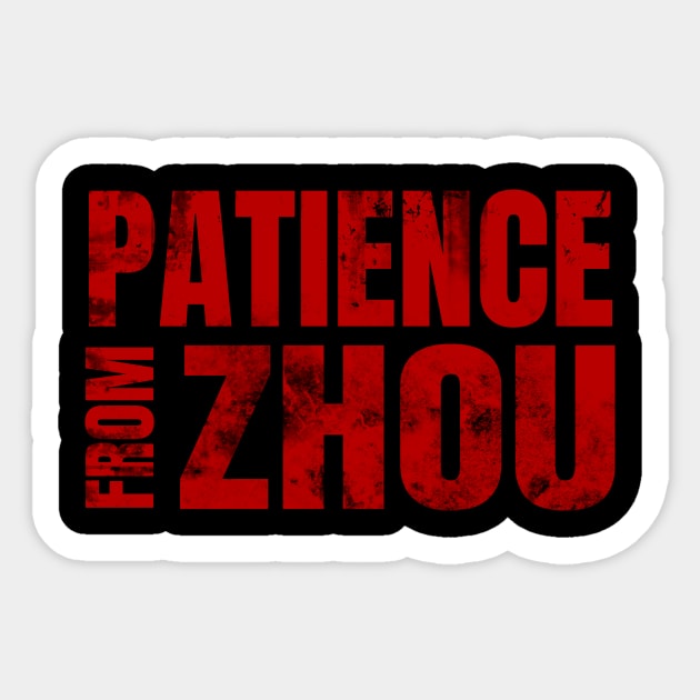 Patience from Zhou Red (grunge) Sticker by thegameme